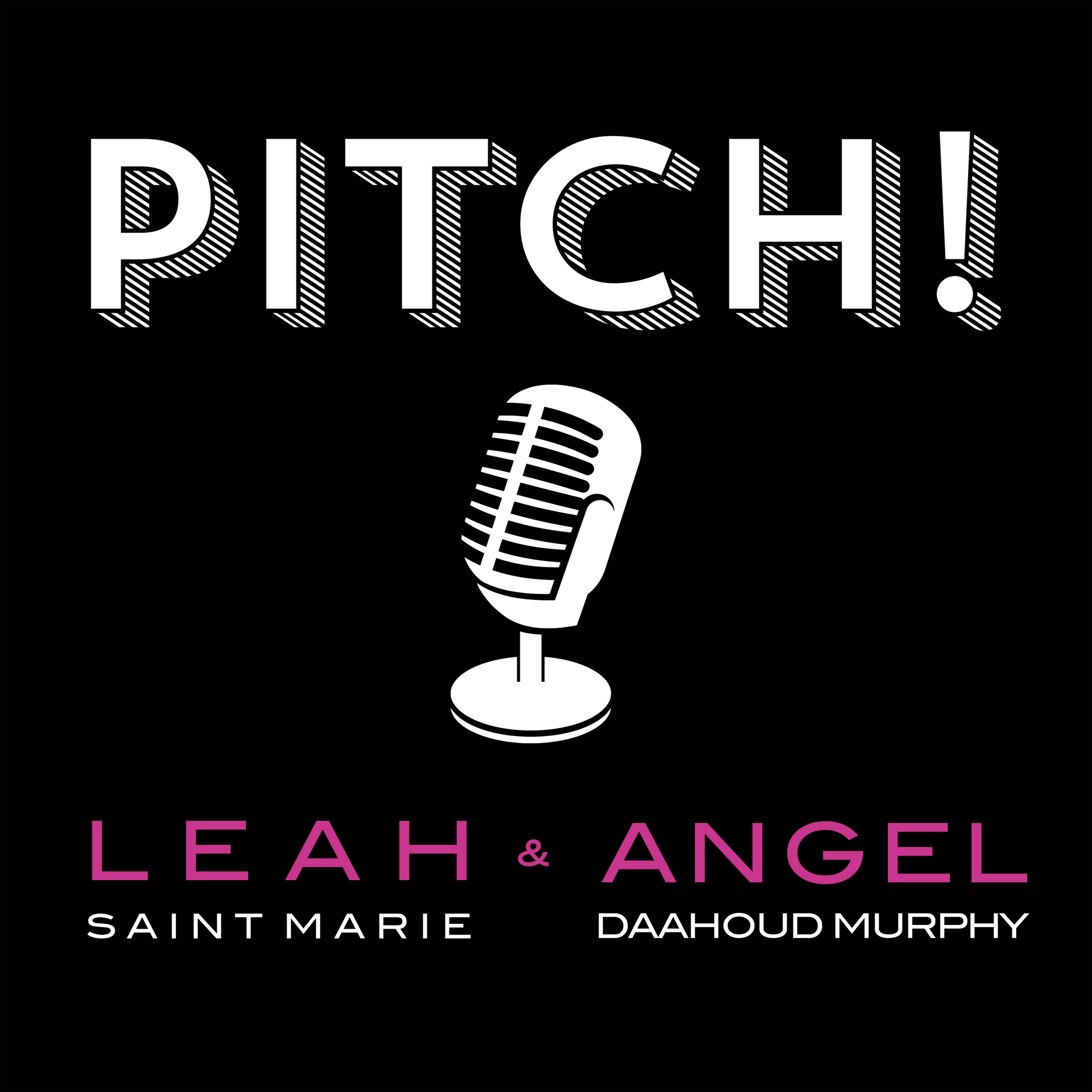 Pitch! A Screenwriting Podcast